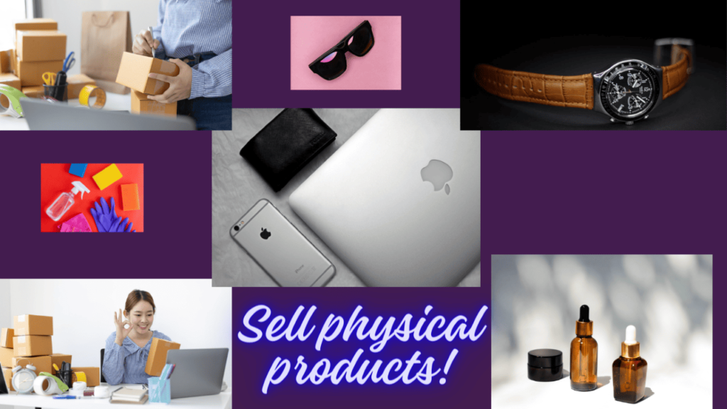  sell your physical products