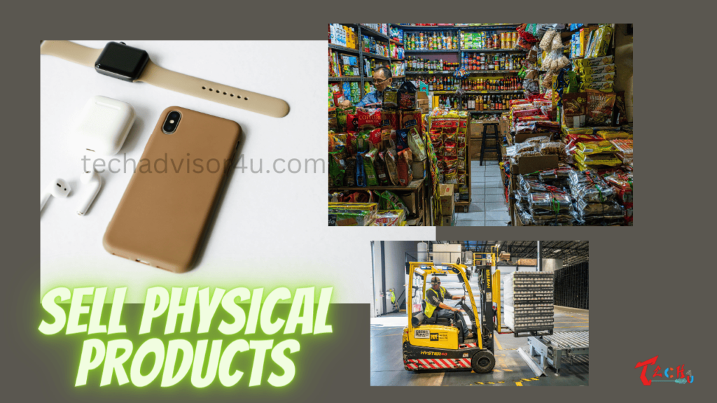 sell physical products